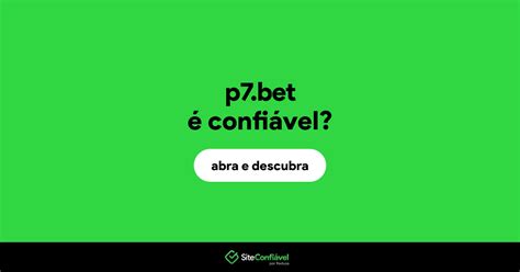 p7 bet é confiável - bet7.com